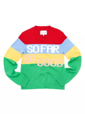 So Far So Good Crewneck